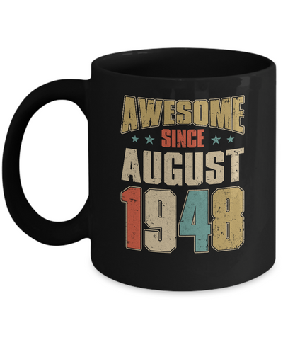 Vintage Retro Awesome Since August 1948 74th Birthday Mug Coffee Mug | Teecentury.com