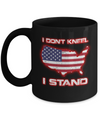 I Don't Kneel I Stand Us American Flag Mug Coffee Mug | Teecentury.com