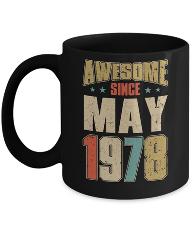 Vintage Retro Awesome Since May 1978 44th Birthday Mug Coffee Mug | Teecentury.com