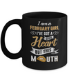 I Am A February Girl I've Got A Good Heart Birthday Mug Coffee Mug | Teecentury.com