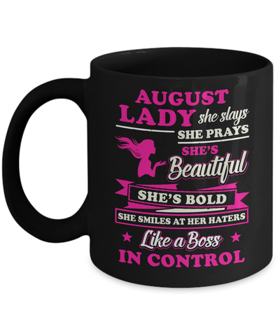 August Lady She Slays She Prays She's Beautiful She's Bold Mug Coffee Mug | Teecentury.com
