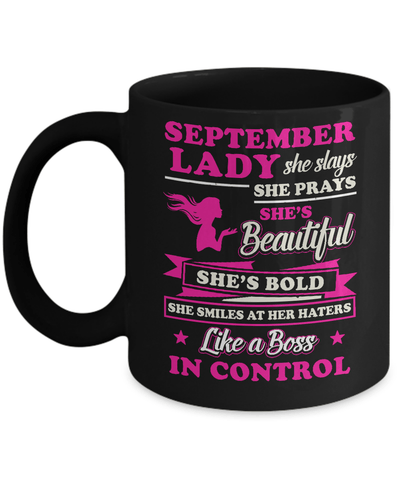 September Lady She Slays She Prays She's Beautiful She's Bold Mug Coffee Mug | Teecentury.com