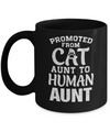 Promoted From Cat Aunt To Human Aunt Gifts Mug Coffee Mug | Teecentury.com