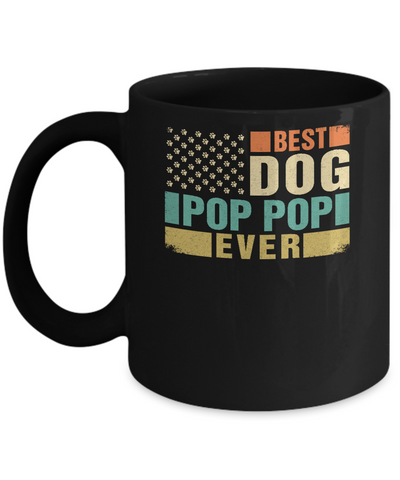 Vintage Retro BEST DOG POP POP EVER American Flag Fathers Day Mug Coffee Mug | Teecentury.com