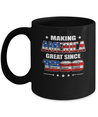 Making America Great Since 1999 23th Birthday Mug Coffee Mug | Teecentury.com
