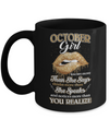 October Girl Knows More Than She Says Birthday Gift Mug Coffee Mug | Teecentury.com
