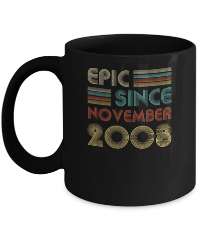 Epic Since November 2008 14th Birthday Gift 14 Yrs Old Mug Coffee Mug | Teecentury.com