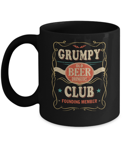 Grumpy Old Beer Drinkers Club Founding Member Fathers Day Mug Coffee Mug | Teecentury.com