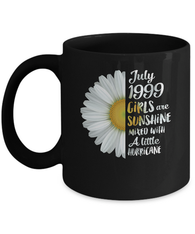 July Girls 1999 23th Birthday Gifts Mug Coffee Mug | Teecentury.com