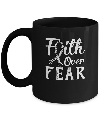Lung Cancer Awareness White Faith Over Fear Mug Coffee Mug | Teecentury.com