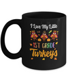 Thankful I Love My Little First Grade Turkeys Mug Coffee Mug | Teecentury.com