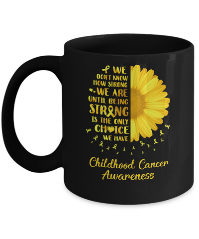 Being Strong Daisy Flower Gold Childhood Cancer Awareness Mug Coffee Mug | Teecentury.com