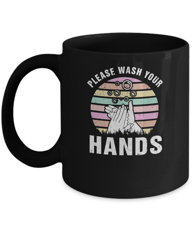 Please Keep Calm And Wash Your Hands Mug Coffee Mug | Teecentury.com