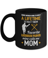 Funny My Favorite Lacrosse Player Calls Me Mom Mug Coffee Mug | Teecentury.com