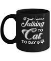 I'm Only Talking To My Dog Today Mug Coffee Mug | Teecentury.com