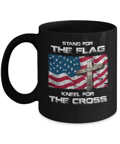Stand For The Flag Kneel For The Cross Mug Coffee Mug | Teecentury.com
