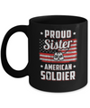 Proud Sister Of A Soldier Army Brother Veteran Mug Coffee Mug | Teecentury.com