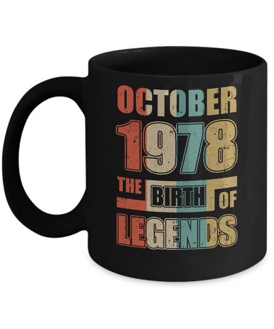 Vintage Retro October 1978 Birth Of Legends 44th Birthday Mug Coffee Mug | Teecentury.com