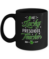 One Lucky Preschool Teacher St Patricks Day Irish Gift Mug Coffee Mug | Teecentury.com