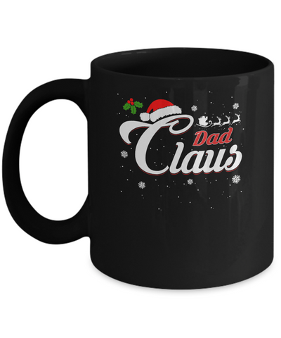 Matching Family Christmas Dad Claus Mug Coffee Mug | Teecentury.com