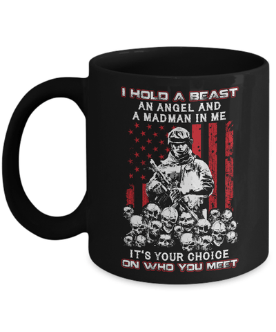 Veteran I Hold A Beast An Angel And A Madman In Me Mug Coffee Mug | Teecentury.com