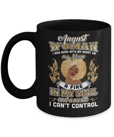 I'm An August Woman Funny Birthday Mug Coffee Mug | Teecentury.com