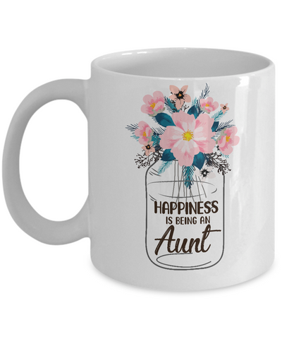 Happiness Is Being An Aunt Life Flower Aunt Gifts Mug Coffee Mug | Teecentury.com
