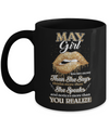 May Girl Knows More Than She Says Birthday Gift Mug Coffee Mug | Teecentury.com