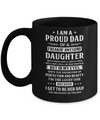 I Am A Proud Dad Of A Freaking Awesome Daughter Mug Coffee Mug | Teecentury.com