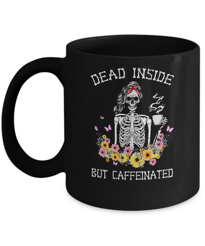 Dead Inside But Caffeinated Skeleton Flower Vintage Mug Coffee Mug | Teecentury.com