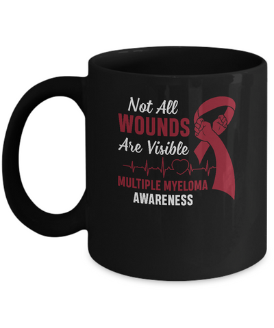 Multiple Myeloma Awareness Not All Wounds Are Visible Mug Coffee Mug | Teecentury.com