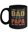 Vintage I Have Two Titles Dad And Papa Fathers Day Mug Coffee Mug | Teecentury.com