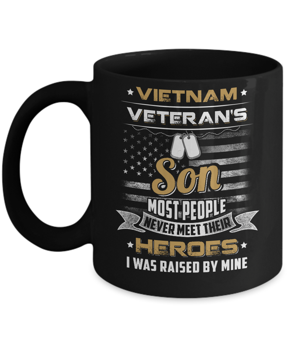 Vietnam Veteran's Son I Was Raised By Mine Mug Coffee Mug | Teecentury.com