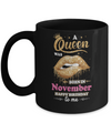 A Queen Was Born In November Happy Birthday To Me Mug Coffee Mug | Teecentury.com