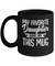 My Favorite Daughter Gave Me This Mug Fathers Mothers Day Mug Coffee Mug | Teecentury.com