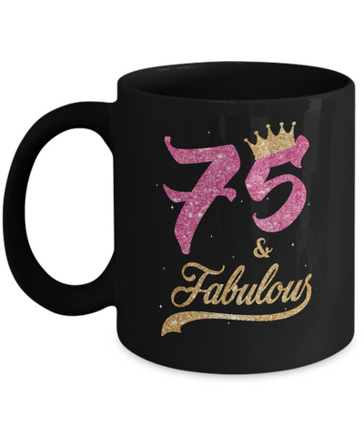 75 And Fabulous 1947 75th Birthday Gift Mug Coffee Mug | Teecentury.com