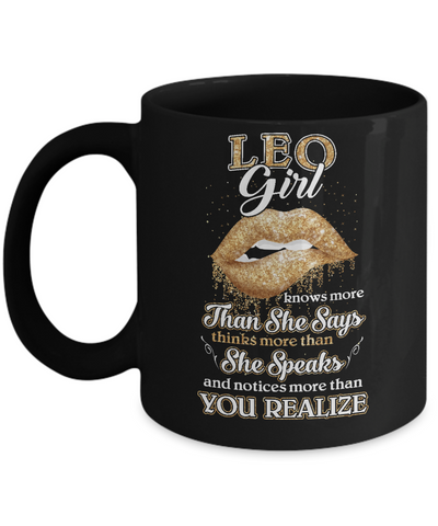 Leo Girl Knows More Than She Says July August Birthday Mug Coffee Mug | Teecentury.com