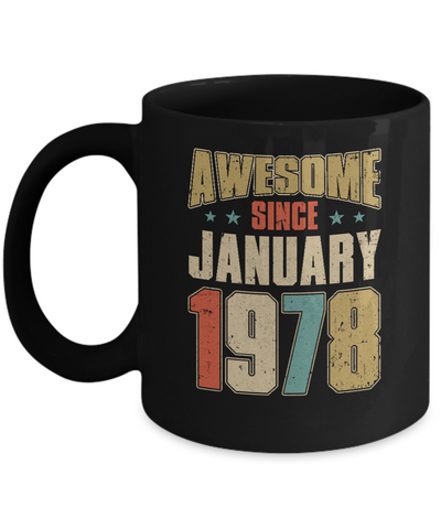Vintage Retro Awesome Since January 1978 44th Birthday Mug Coffee Mug | Teecentury.com