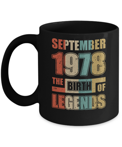 Vintage Retro September 1978 Birth Of Legends 44th Birthday Mug Coffee Mug | Teecentury.com