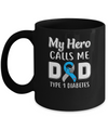 Son Daughter My Hero Calls Me Dad T1D Type1 Diabetes Mug Coffee Mug | Teecentury.com