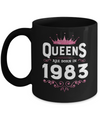 Queens Are Born In 1983 Birthday Gift Coffee Mug | Teecentury.com