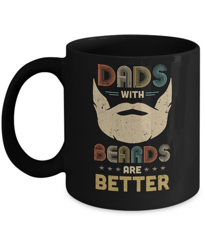 Vintage Dads With Beards Are Better Father's Day Gifts Mug Coffee Mug | Teecentury.com