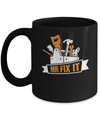Mr Fix It Mug Coffee Mug | Teecentury.com