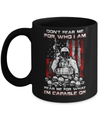 Veteran Don't Fear Me For Who I Am Fear Me For What I'm Capable Of Mug Coffee Mug | Teecentury.com