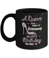 A Queen Was Born In February Happy Birthday To Me Gift Mug Coffee Mug | Teecentury.com