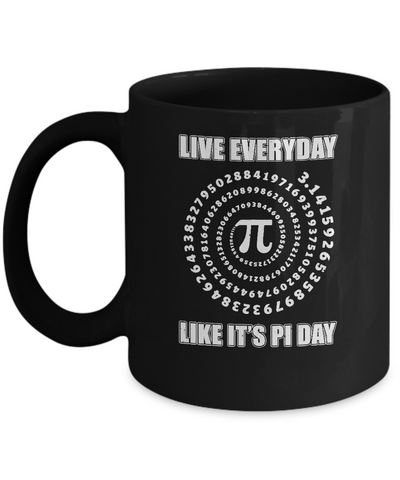 Pi Day Live Everyday Like It's Pi Day Math Distressed Mug Coffee Mug | Teecentury.com