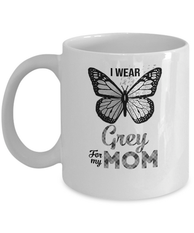 I Wear Grey For My Mom Butterfly Brain Cancer Awareness Mug Coffee Mug | Teecentury.com