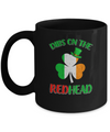 Dibs On The Redhead Funny St Patricks Day Drinking Mug Coffee Mug | Teecentury.com