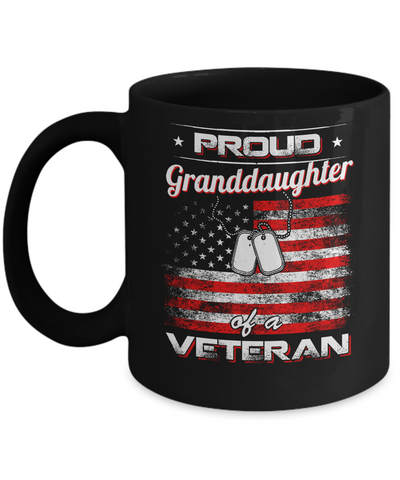 Proud Granddaughter Of A Veteran Mug Coffee Mug | Teecentury.com