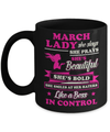 March Lady She Slays She Prays She's Beautiful She's Bold Mug Coffee Mug | Teecentury.com